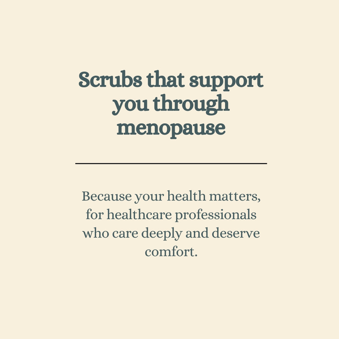 Scrubs that support you through menopause