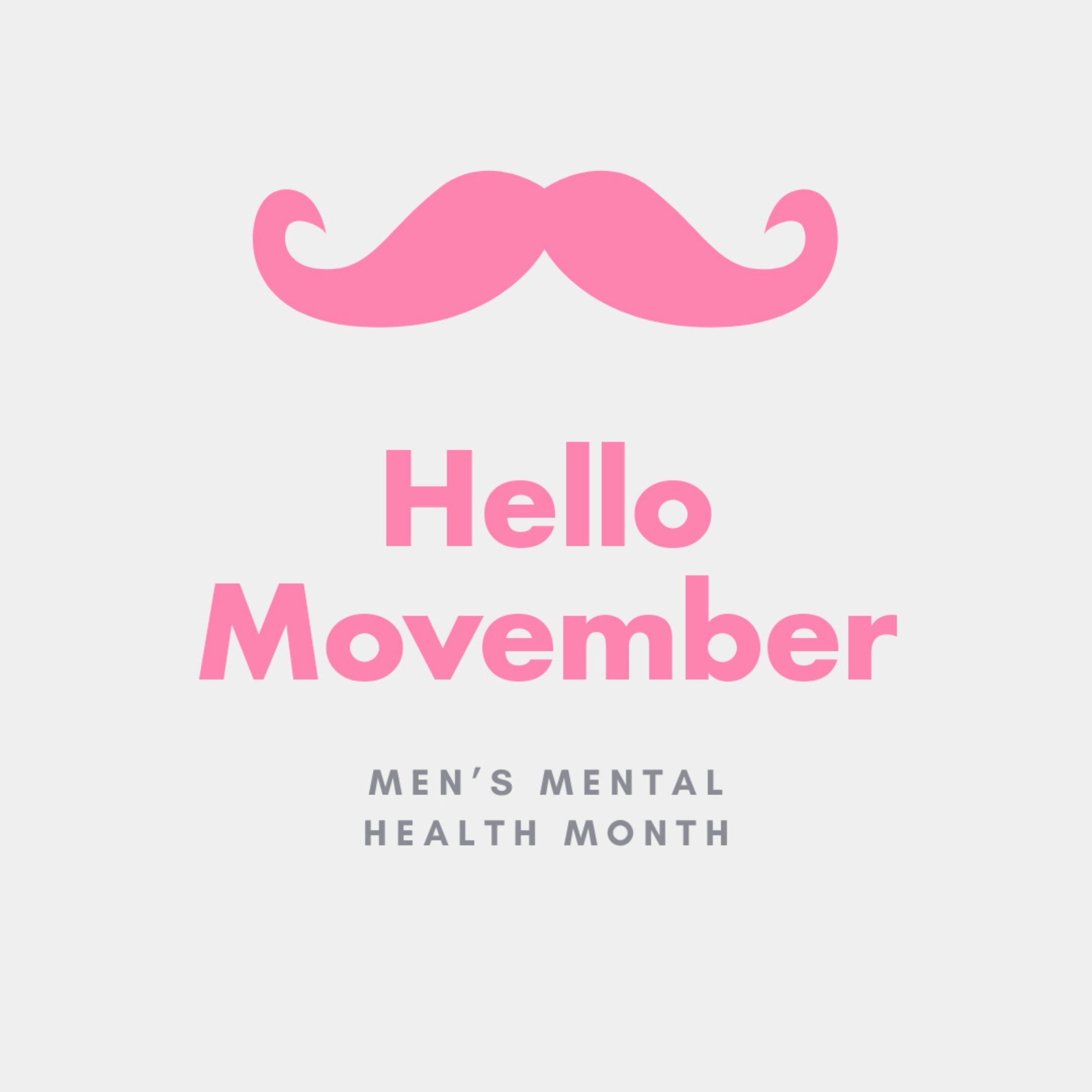 Movember Men's Mental health Month